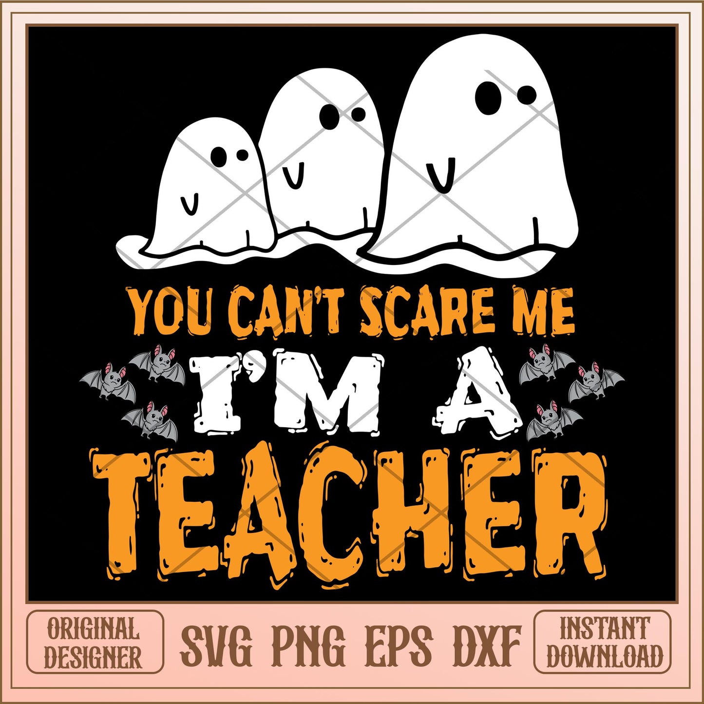You cant scare me im a teacher svg, halloween characters svg, digital download