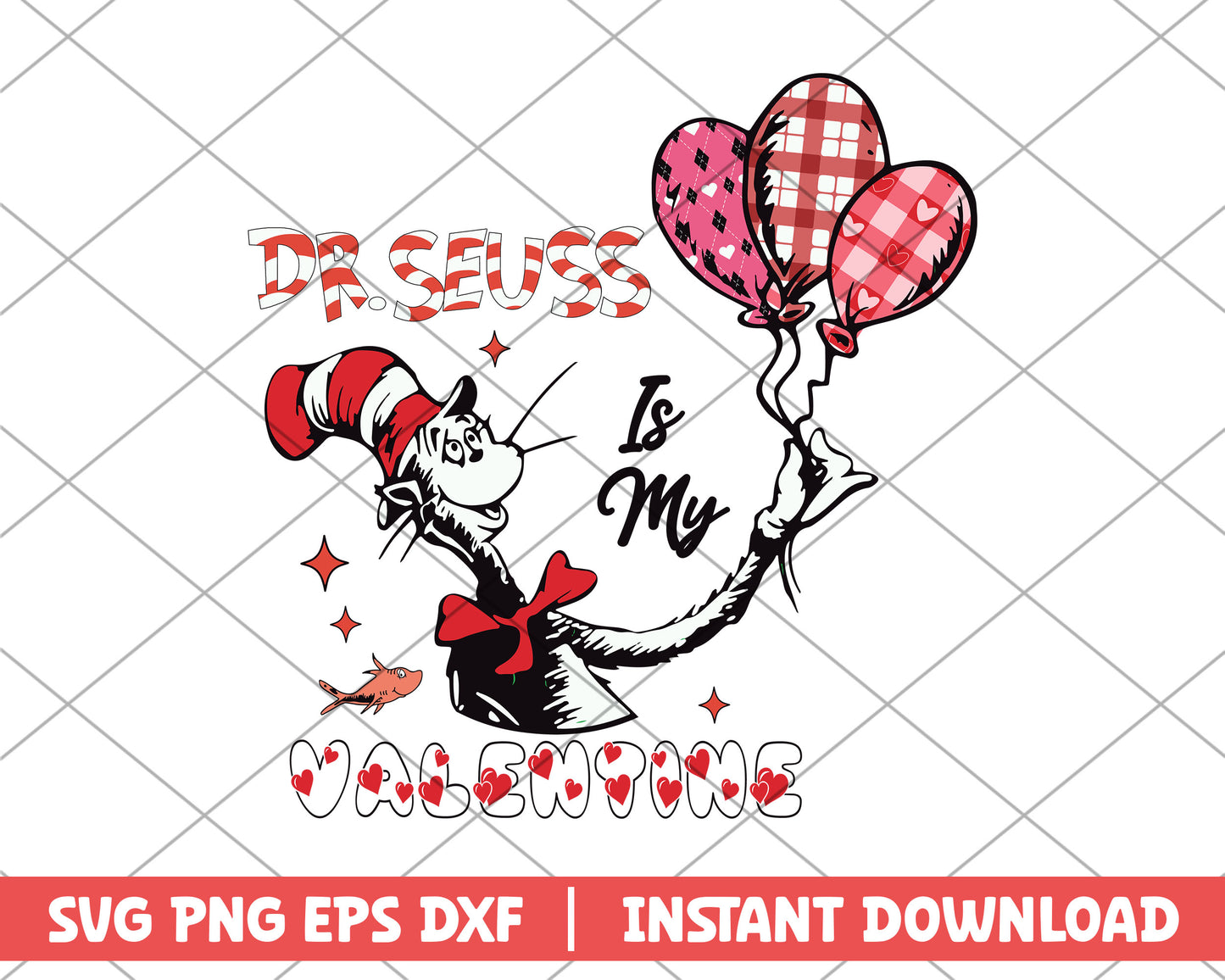 Dr.seuss is my valentine svg 