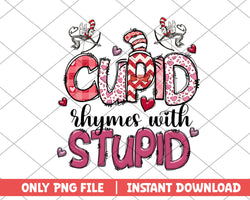 Cupid rhymes with stupid png