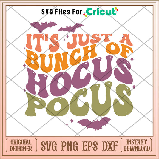 it's just a bunch hocus focus svg,  hocus focus svg, Digital Download