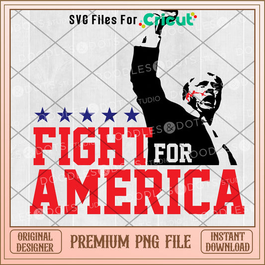 Trump 2024 fight for america PNG