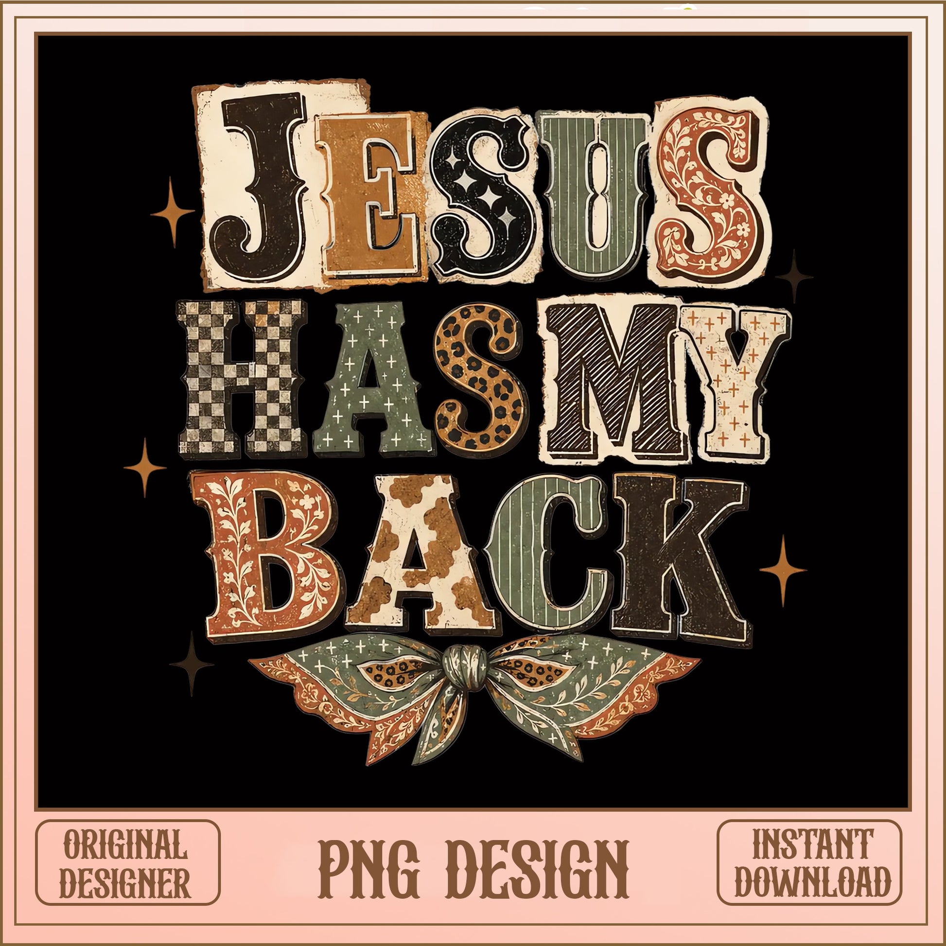 Jesus Has My Back PNG, Christian Western Sublimation, Faith PNG