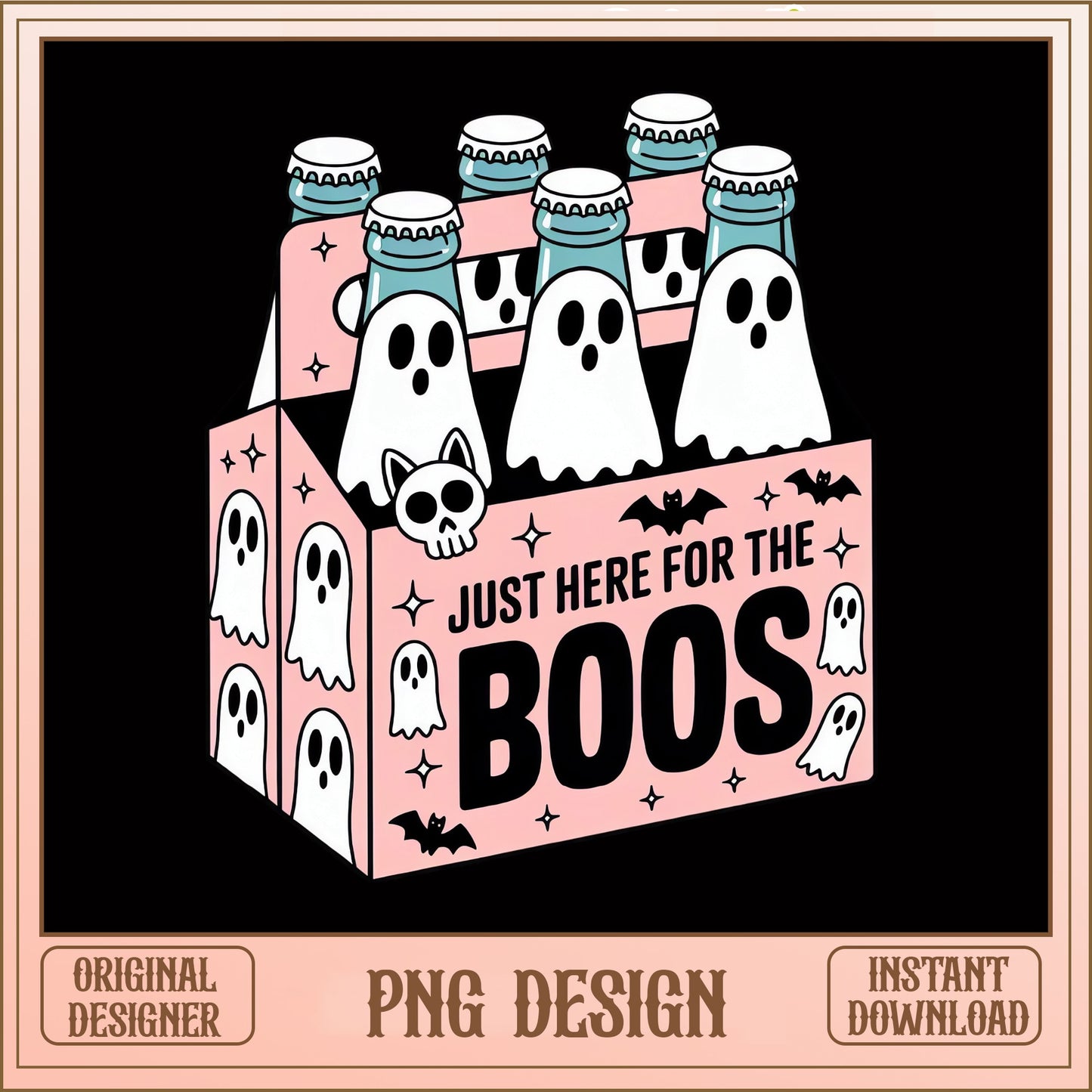 Just Here For The Boos PNG, Halloween Ghost Beer PNG, Funny Halloween PNG