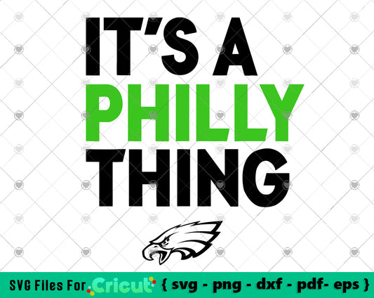 IT'S A PHILLY THING svg