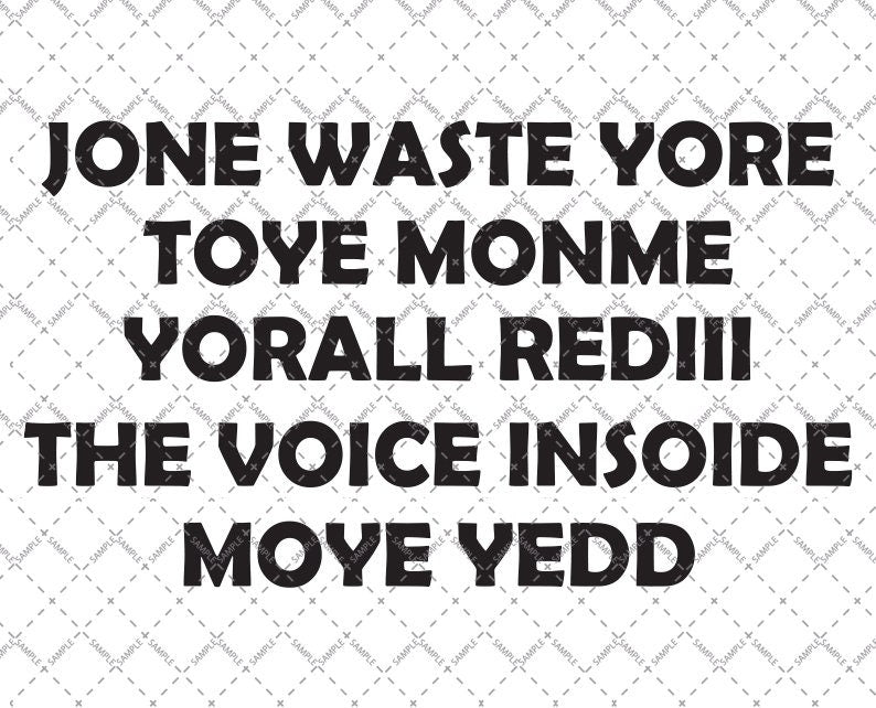 Jone Waste Yore Toye Monme Yorall RedIII The Voice Insoidemoye Yedd, svg,png digital file