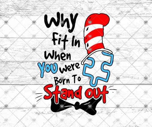 why fit in when you were born to stand out svg