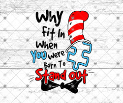 why fit in when you were born to stand out svg