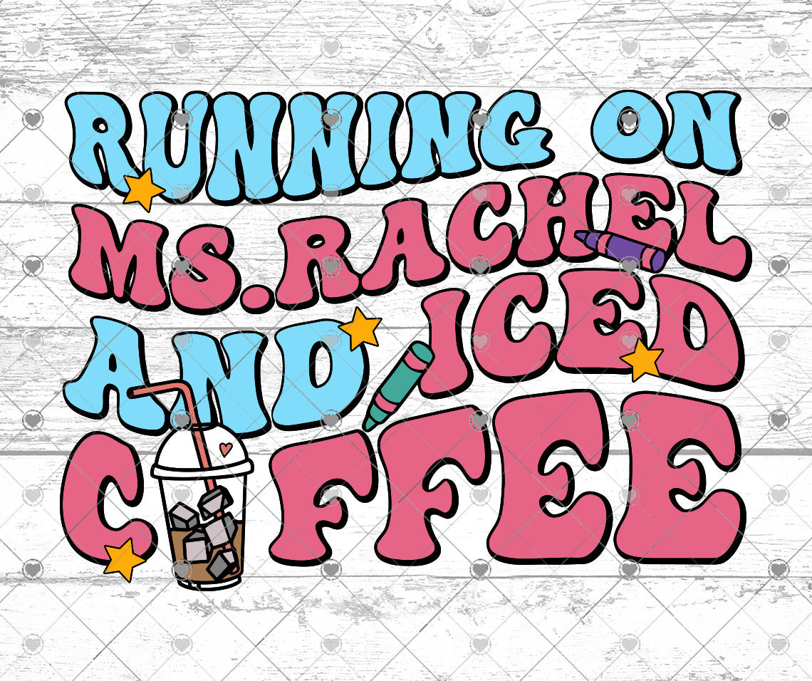 Running on Ms Rachel and iced coffee svg