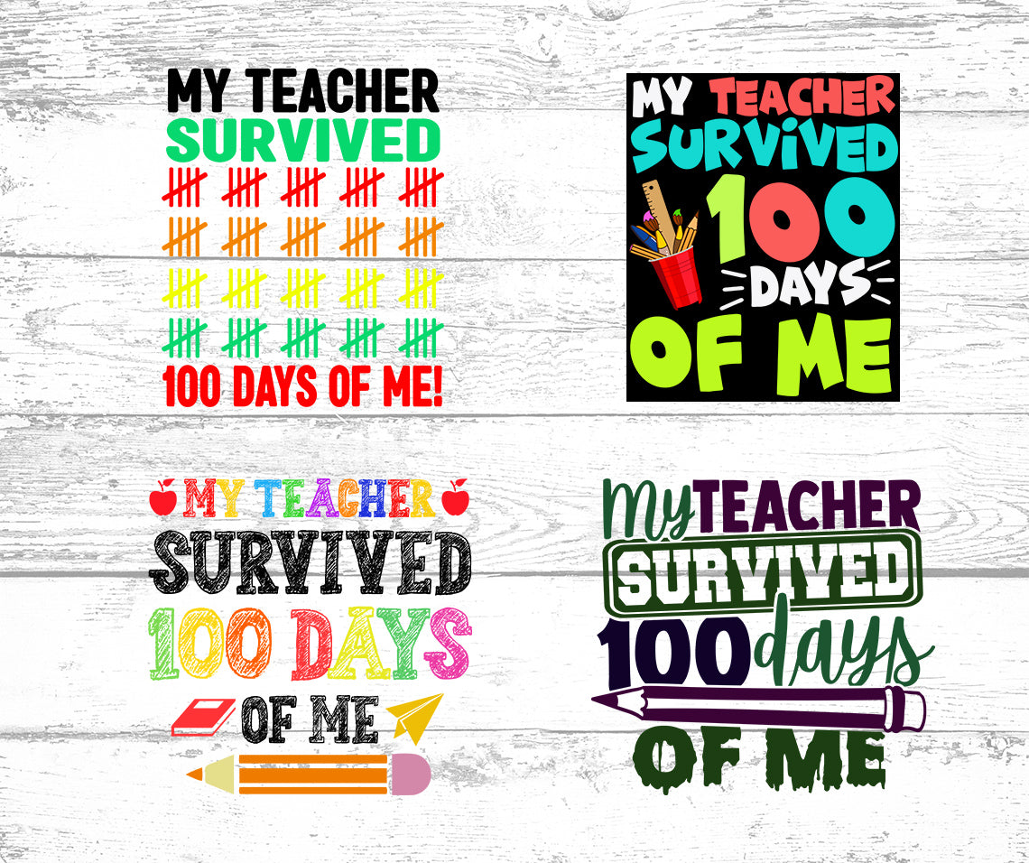 my teacher survived 100 days of me svg