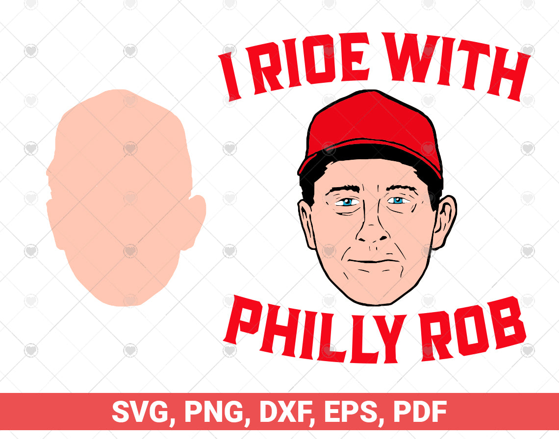 I Ride With Philly Rob svg