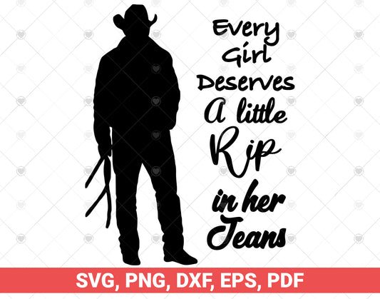 Every Girl Needs A Little Rip In Her Jeans svg